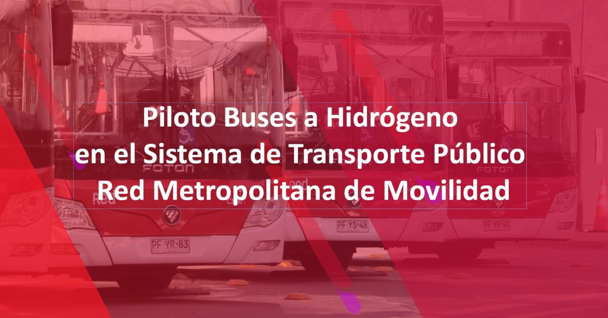 proyecto Piloto h2 Bus Chile